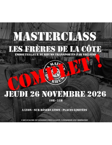 ***COMPLET !*** Masterclass Rhums LES...