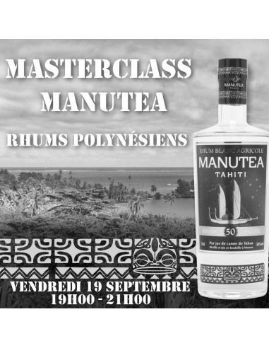 COMPLET ! Masterclass - Rhum Manutea...