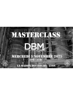 Masterclass - Rhums DBM -...