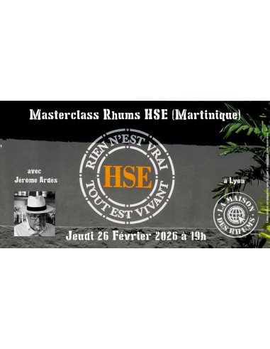 Masterclass Rhums HSE (Martinique) -...